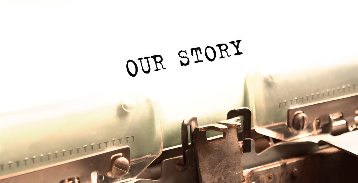 Our Story